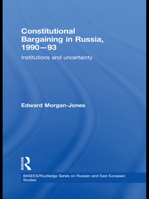cover image of Constitutional Bargaining in Russia, 1990-93